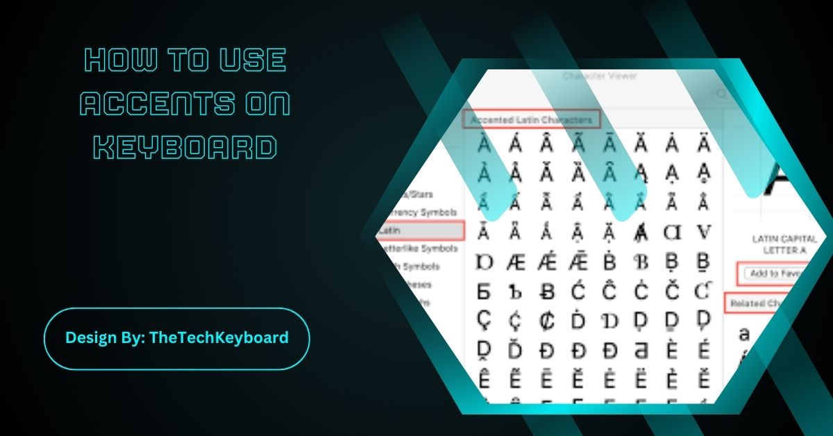 How To Use Accents On Keyboard