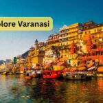 Explore Varanasi