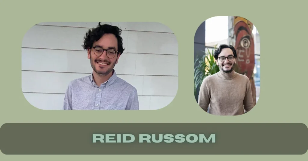 Why does Reid Russom Matters in Today’s World?